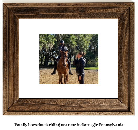 family horseback riding near me in Carnegie, Pennsylvania